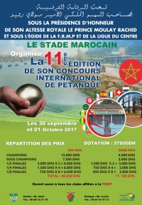 Tournoi International de Pétanque du Stade Marocain &quot;11 Edition&quot; le 30/09 et 1er/10/2017 - Rabat